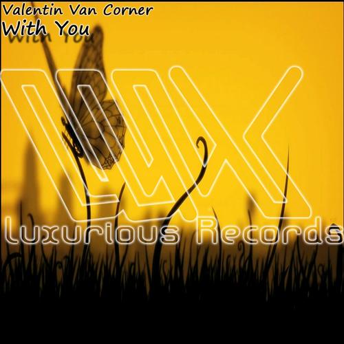Valentin Van Corner – With You