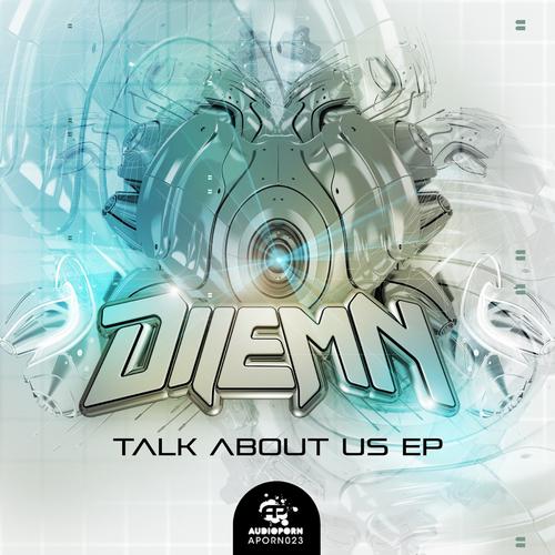 Dilemn – Talk About Us EP