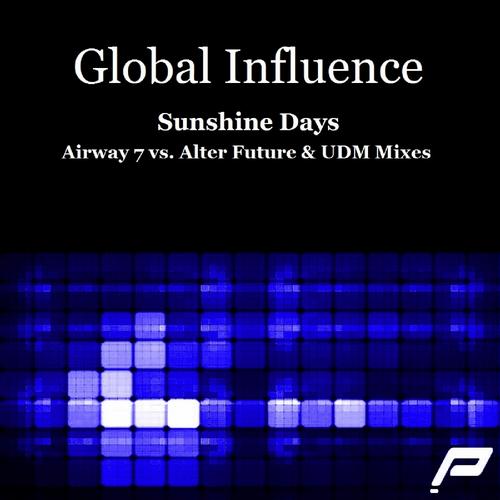 Global Influence – Sunshine Days