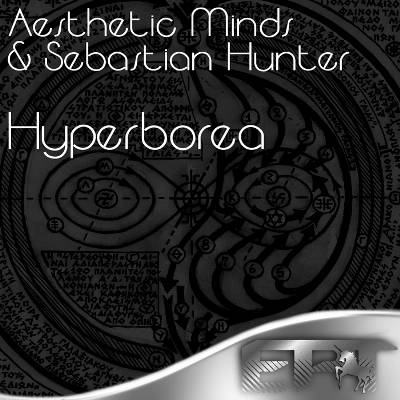 Aesthetic Minds & Sebastian Hunter – Hyperborea