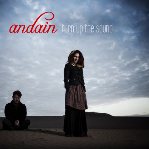 Andain – Turn Up The Sound