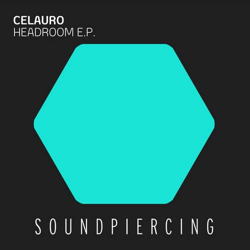 Celauro – Headroom EP