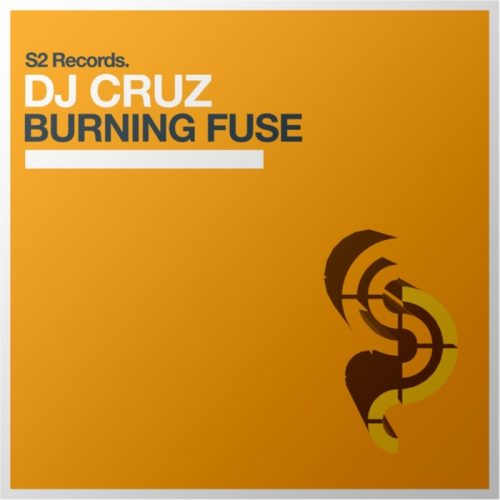 DJ Cruz – Burning Fuse