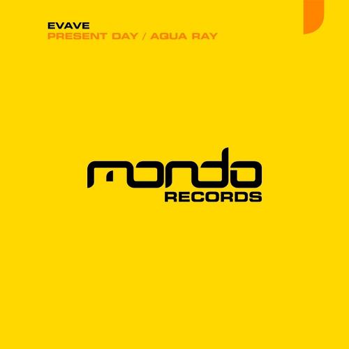 Evave – Present Day / Aqua Ray