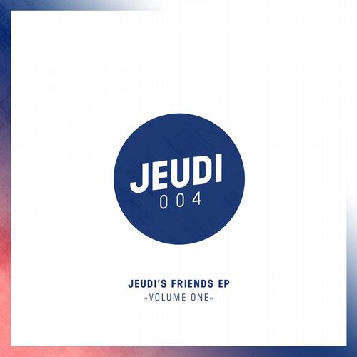 Jeudi’s Friends EP Vol.1