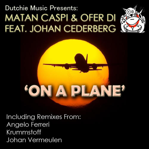 Matan Caspi & Ofer Di Feat. Johan Cederberg – On A Plane