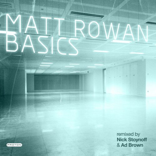 Matt Rowan – Basics