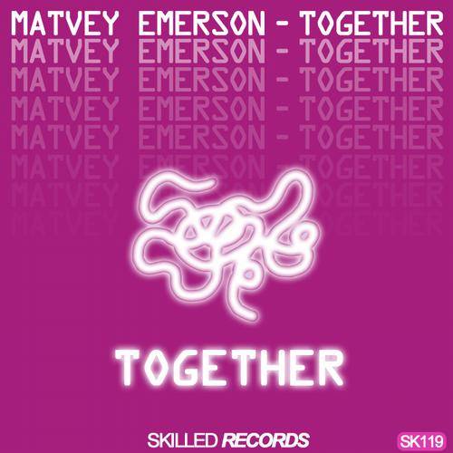 Matvey Emerson – Together