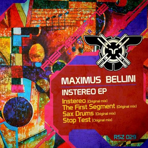 Maximus Bellini – Instereo EP