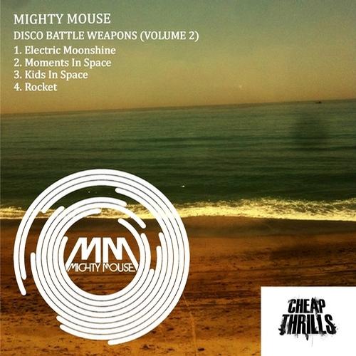 Mighty Mouse – Disco Battle Weapons Volume 2
