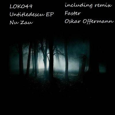 Nu Zau – Untitledescu