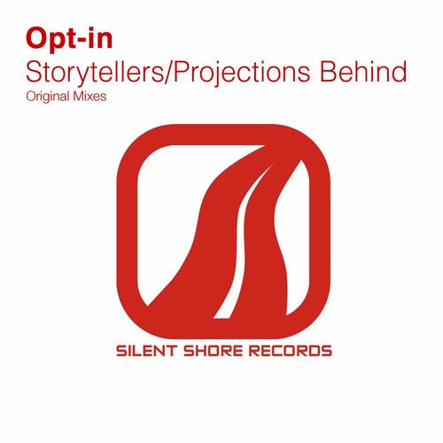 Opt-in – Storytellers / Projections Behind