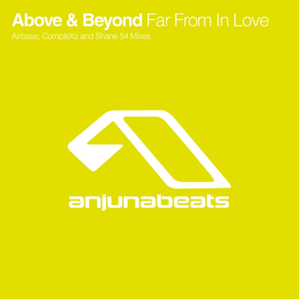 Above & Beyond feat. Kate Cameron – Far From In Love (Remixes)