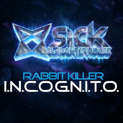 Rabbit Killer – I.N.C.O.G.N.I.T.O