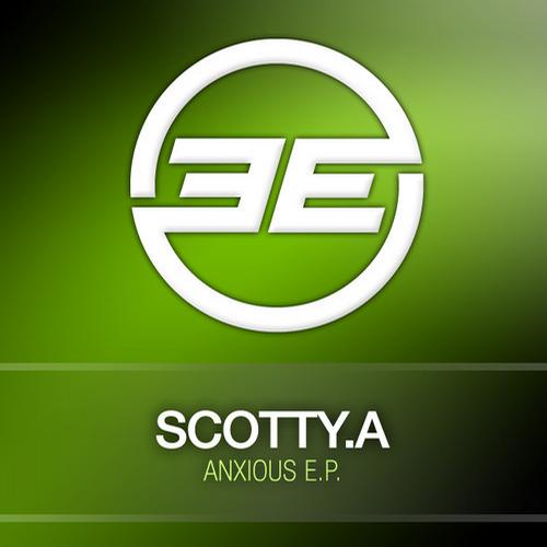Scotty.A – Anxious E.P.