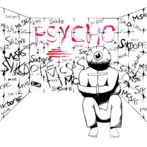 Sikdope – Psycho