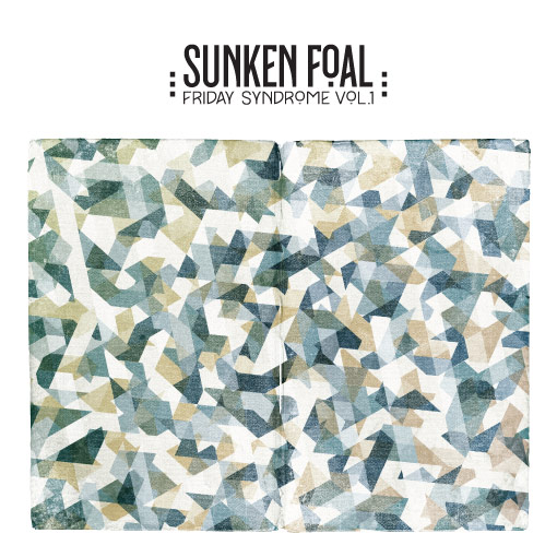 Sunken Foal – Friday Syndrome Vol.1