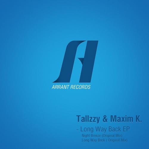 Tallzzy & Maxim K. – Long Way Back