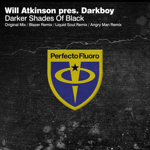 Will Atkinson Pres. Darkboy – Darker Shades Of Black