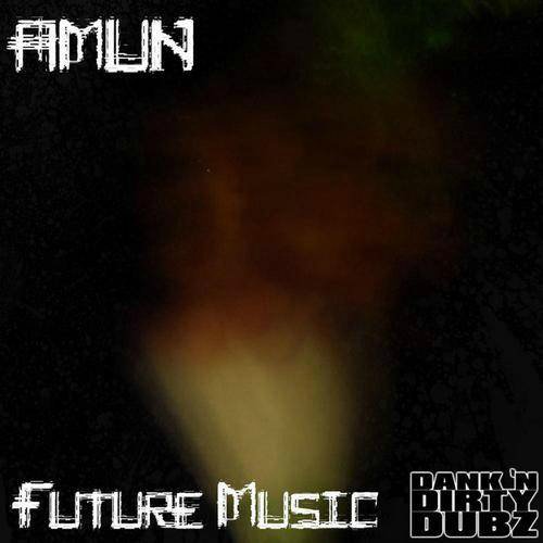 Amun – Future Music