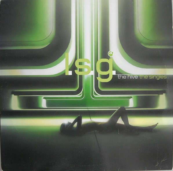 L.S.G. ‎– The Hive (The Singles)
