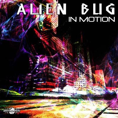 Alien Bug – In Motion