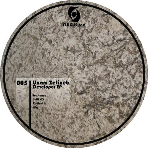 Unam Zetineb – Developer EP
