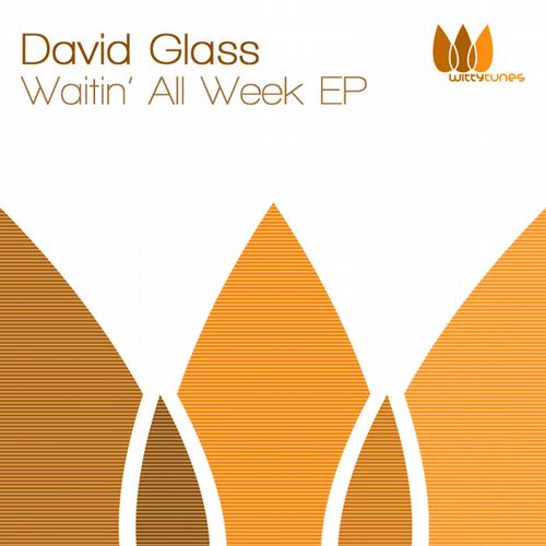 David Glass – Waitin’ All Week EP