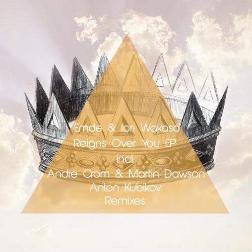 Emde & Iori Wakasa – Reigns Over You