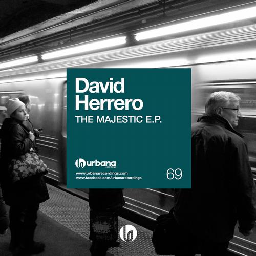 David Herrero – The Majestic EP