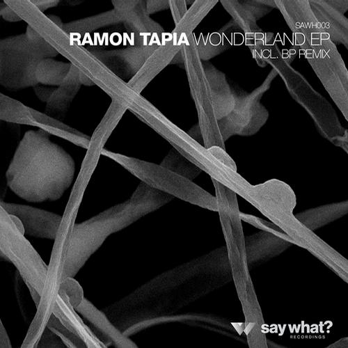 Ramon Tapia – Wonderland EP