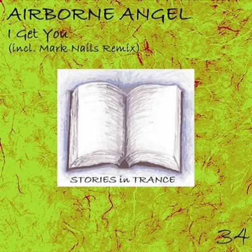 Airborne Angel – I Get You