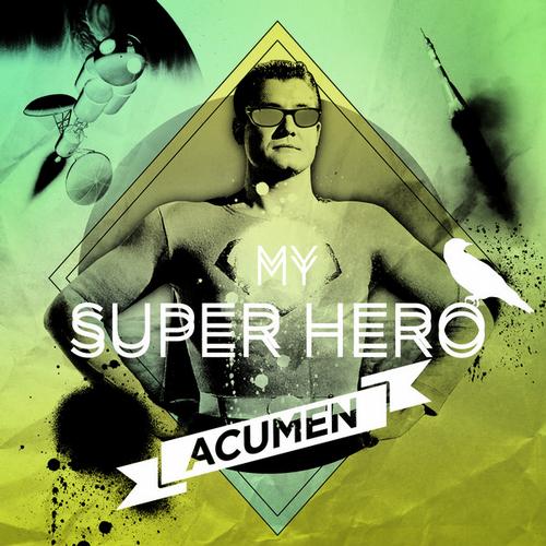 Acumen – My Super Hero