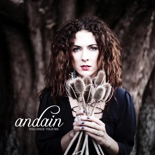 Andain – You Once Told Me