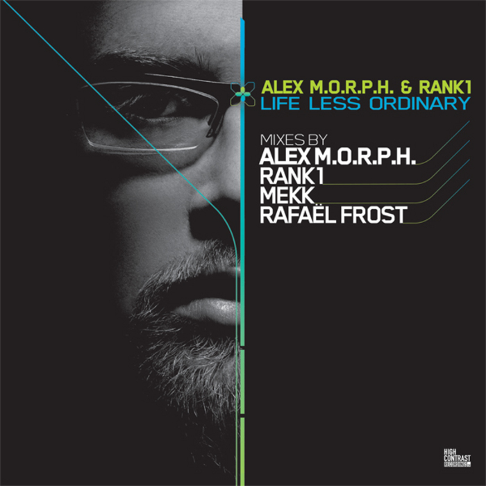 Alex M.O.R.P.H. & Rank 1 – Life less Ordinary