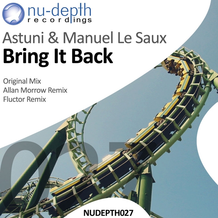 Astuni & Manuel Le Saux – Bring It Back