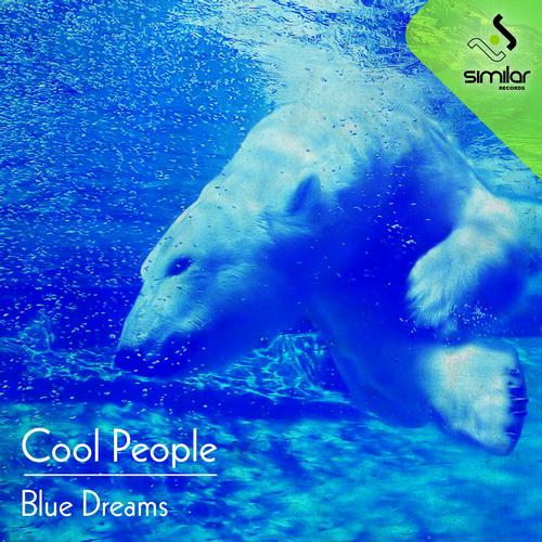Cool People – Blue Dreams