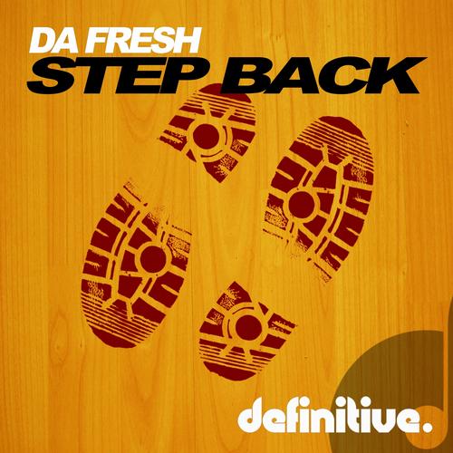 Da Fresh – Step Back