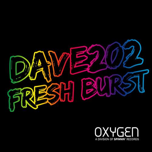 Dave202 – Fresh Burst