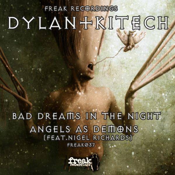 Dylan & Kitech – Bad Dreams In The Night