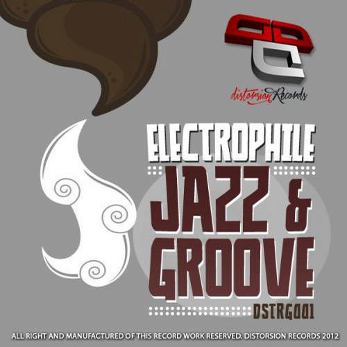 Electrophile – Jazz & Groove