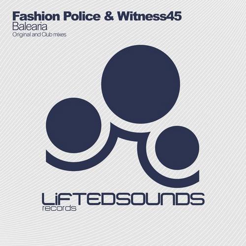 Fashion Police & Witness45 – Balearia