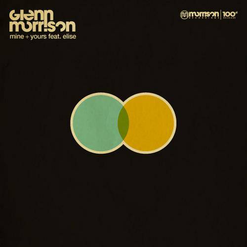 Glenn Morrison Feat. Elise – Mine & Yours