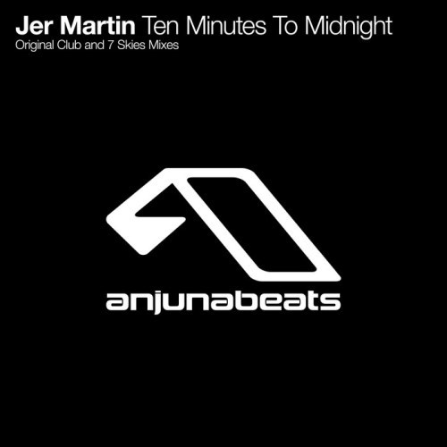 Jer Martin – Ten Minutes To Midnight