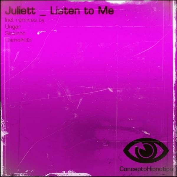 Juliett – Listen To Me