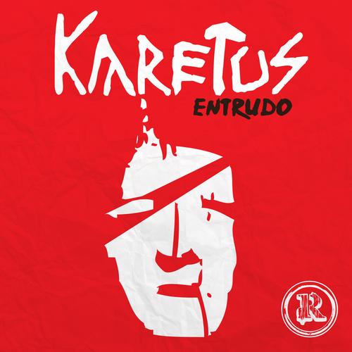 Karetus – Entrudo EP