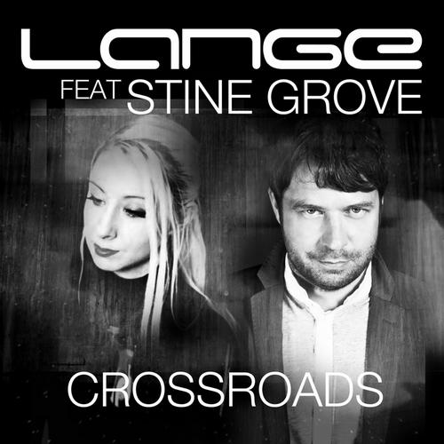 Lange Feat. Stine Grove – Crossroads