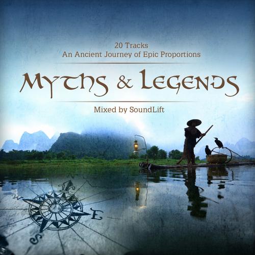 Myths & Legends: Mixed By SoundLift