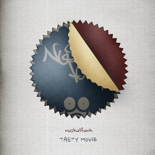 Nuskulfunk – Tasty Movie EP