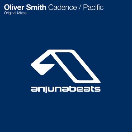Oliver Smith – Cadence / Pacific